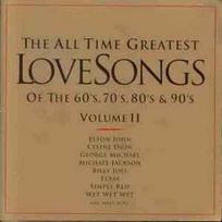 CD Various - The All Time Greatest Love Songs Of The 60's, 70's, 80's & 90's Volume II