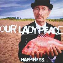 CD Our Lady Peace - Happiness... Is Not A Fish That You Can Catch