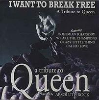 CD Absolute Rock - I Want To Break Free - A Tribute To Queen