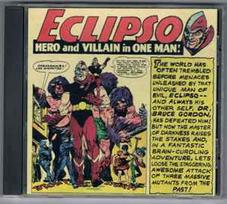 CD Eclipso - Hero And Villain In One Man!