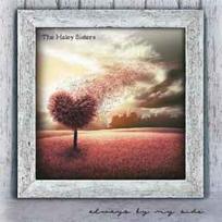 CD The Haley Sisters - Always By My Side