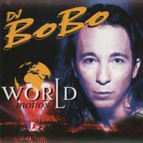 CD DJ BoBo - World In Motion