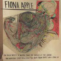 Vinyl (LP) Fiona Apple - The Idler Wheel Is Wiser Than The Driver Of The Screw And Whipping Cords Will Serve You More Than Ropes Will Ever Do