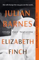 Elizabeth Finch, From the Booker Prize-winning author of THE SENSE OF AN ENDING