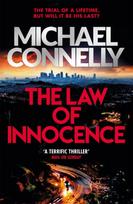 Law of Innocence, The Blockbuster Bestselling Lincoln Lawyer Thriller