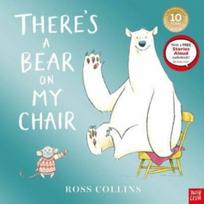 There's a Bear on My Chair, 10th Anniversary Edition