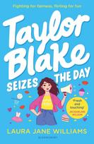 Taylor Blake Seizes the Day, The feisty and funny irresistible teen heroine