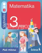 Matematika. Vadovėlis 3 klasei, 3 dalis. Serija Maži milžinai - Jurgita Blažienė, Raminta Lipienė, Jovita Vaivadaitė