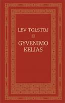 Gyvenimo kelias (knyga su defektais) - Levas Tolstojus (Lev Tolstoj)