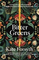 Bitter Greens, Gives a voice to the women behind the beloved fairytale Rapunzel