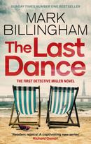 Last Dance, A Detective Miller case - the first new Billingham series in 20 years