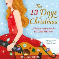 13 Days of Christmas, A festive celebration for Taylor Swift fans