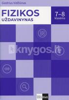 Fizikos uždavinynas 7–8 klasėms - Giedrius Vidžiūnas