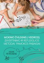 Mokinio žvilgsnis į veidrodį. Įsivertinimo ir refleksijos metodai pamokos pabaigai - Vilma Petrokienė