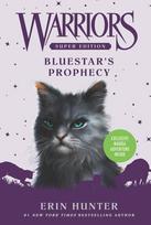 Warriors Super - Bluestar's Prophecy - Erin Hunter