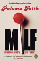 MILF, Motherhood, Identity, Love and F*ckery