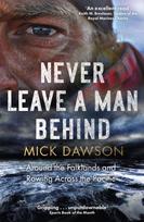 Never Leave a Man Behind, Around the Falklands and Rowing across the Pacific