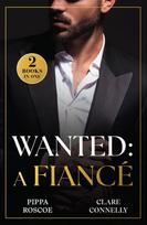 Wanted: A Fiance, The Rossetti Ring Requirement (Filthy Rich Italians) / Tycoon's Terms of Engagement (A Greek Inheritance Game)