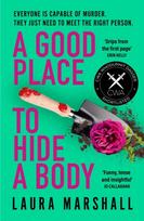 Good Place to Hide a Body, Bad Sisters meets The Good Life in this fresh and funny thriller, shortlisted for the 2025 Whodunnit Dagger