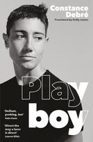 Playboy, 'An essential read' - Joelle Taylor, T.S. Eliot Prize-winning author of C+nto