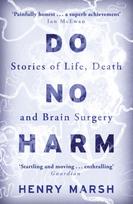 Do No Harm, Stories of Life, Death and Brain Surgery