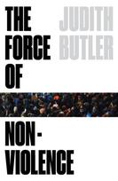 Force of Nonviolence, An Ethico-Political Bind