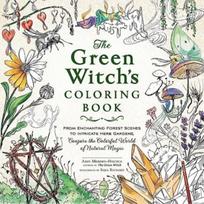 Green Witch's Coloring Book, From Enchanting Forest Scenes to Intricate Herb Gardens, Conjure the Colorful World of Natural Magic