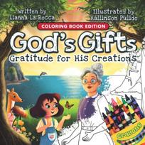 God's Gifts, Gratitude for His Creations, Coloring Book Edition