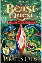 Beast Quest: Master Your Destiny: The Pirates Curse: Book 3 Book 3