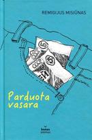 Parduota vasara (knyga su defektais) - Remigijus Misiūnas