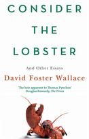 Consider The Lobster, Essays and Arguments