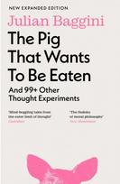 Pig that Wants to Be Eaten, And 99+ Other Thought Experiments