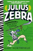 Julius Zebra: Commotion in Ancient China!, An award-winning, bestselling series that educates and entertains