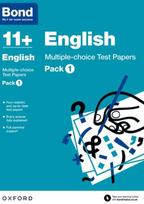 Bond 11+: English: Multiple-choice Test Papers (for GL Assessment & other 11 plus exams), Pack 1