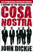 Cosa Nostra, The Definitive History of the Sicilian Mafia