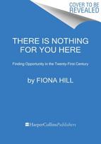 There Is Nothing for You Here, Finding Opportunity in the Twenty-First Century