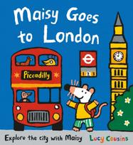 Maisy Goes to London, For little Londoners and first-time visitors – an exciting guide to the city from the popular Maisy series, a perfect holiday gift for boys and girls aged 3+