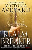 Realm Breaker, The first explosive adventure in the Sunday Times bestselling fantasy series from the author of Red Queen