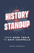 History of Stand-Up, From Mark Twain to Dave Chappelle