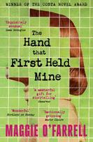 Hand That First Held Mine, The Award-Winning Sunday Times Bestseller from the Author of Hamnet