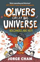 Oliver's Great Big Universe: Volcanoes are Hot!, A Times Children's Book of the Week
