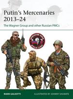 Putin's Mercenaries, 2013–24, The Wagner Group and other Russian PMCs