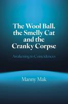 Wool Ball, the Smelly Cat and the Cranky Corpse, The, Awakening to Coincidences