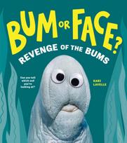 Bum or Face? Volume 2, Revenge of the Bums