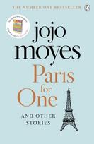 Paris for One and Other Stories, Discover the author of Me Before You, the love story that captured a million hearts