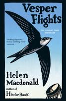 Vesper Flights, The Sunday Times bestseller from the author of H is for Hawk