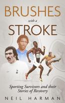 Brushes with a Stroke, Sporting Survivors and their Stories of Recovery