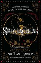 Spectacular - Stephanie Garber
