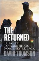 Returned, They Left to Wage Jihad, Now They're Back