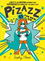 Pizazz vs The New Kid, The super awesome new superhero series!